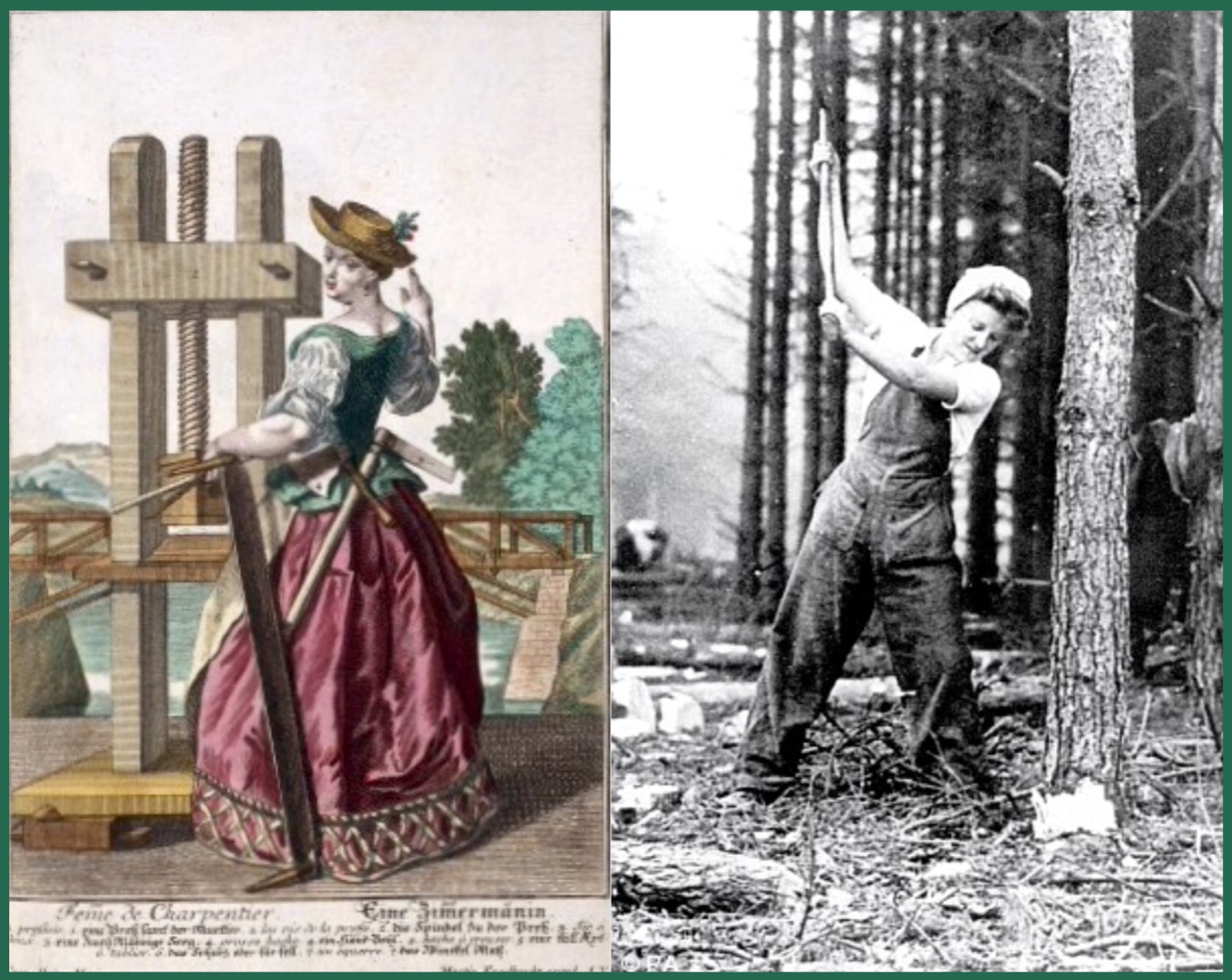 Left: by Martin Engelbrecht, 1721 (Wellcome Library). Right: Lumberjill in the Women's Timber Corps, Scotland, WWII.